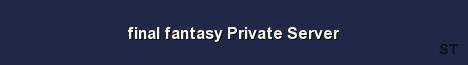 final fantasy Private Server Server Banner