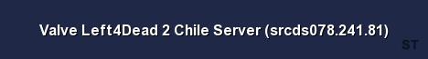 Valve Left4Dead 2 Chile Server srcds078 241 81 Server Banner