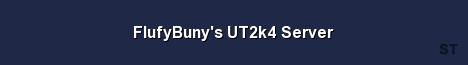 FlufyBuny s UT2k4 Server 