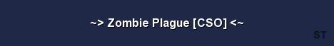 Zombie Plague CSO Server Banner