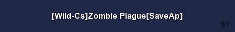Wild Cs Zombie Plague SaveAp Server Banner