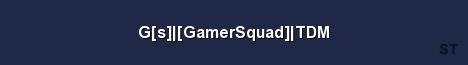 G s GamerSquad TDM Server Banner