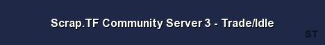 Scrap TF Community Server 3 Trade Idle Server Banner