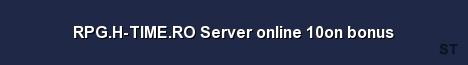 RPG H TIME RO Server online 10on bonus Server Banner