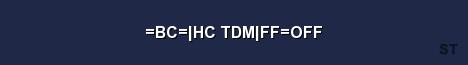 BC HC TDM FF OFF Server Banner
