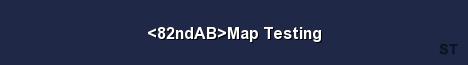 82ndAB Map Testing Server Banner