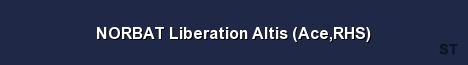 NORBAT Liberation Altis Ace RHS Server Banner