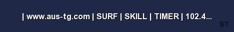 www aus tg com SURF SKILL TIMER 102 4 TICK 