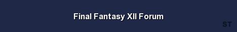 Final Fantasy XII Forum 
