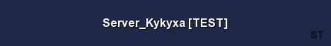 Server Kykyxa TEST Server Banner