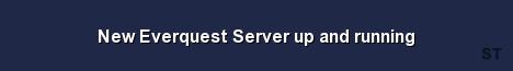 New Everquest Server up and running Server Banner