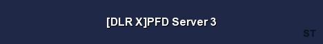 DLR X PFD Server 3 Server Banner