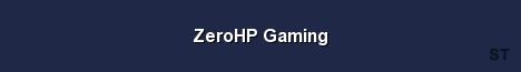 ZeroHP Gaming 