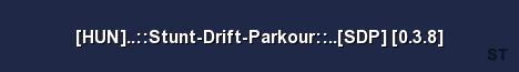 HUN Stunt Drift Parkour SDP 0 3 8 Server Banner