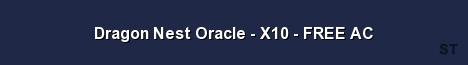 Dragon Nest Oracle X10 FREE AC Server Banner