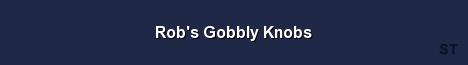 Rob s Gobbly Knobs Server Banner