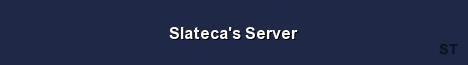 Slateca s Server Server Banner