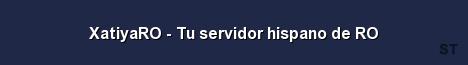 XatiyaRO Tu servidor hispano de RO Server Banner