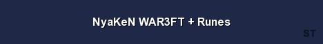 NyaKeN WAR3FT Runes Server Banner