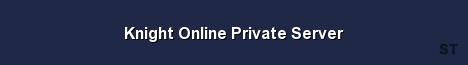 Knight Online Private Server Server Banner
