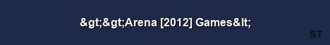 Arena 2012 Games Server Banner