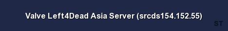 Valve Left4Dead Asia Server srcds154 152 55 Server Banner