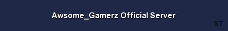 Awsome Gamerz Official Server Server Banner