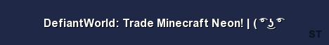 DefiantWorld Trade Minecraft Neon ʖ Server Banner