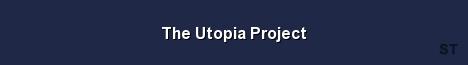 The Utopia Project 
