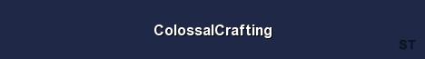 ColossalCrafting Server Banner