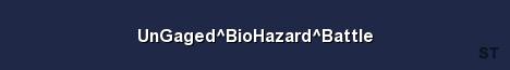 UnGaged BioHazard Battle Server Banner