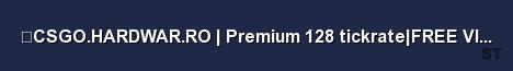 CSGO HARDWAR RO Premium 128 tickrate FREE VIP ws knif 