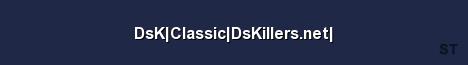 DsK Classic DsKillers net 