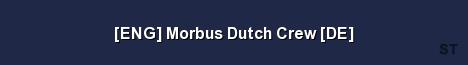 ENG Morbus Dutch Crew DE Server Banner