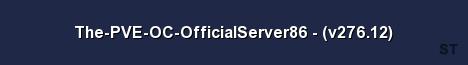 The PVE OC OfficialServer86 v276 12 Server Banner