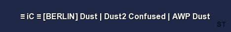 iC BERLIN Dust Dust2 Confused AWP Dust 
