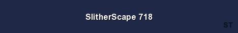 SlitherScape 718 Server Banner