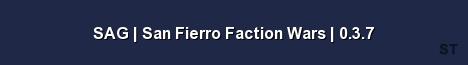 SAG San Fierro Faction Wars 0 3 7 Server Banner