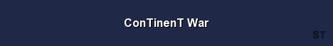ConTinenT War Server Banner