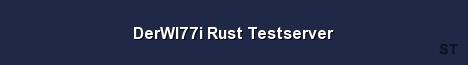 DerWI77i Rust Testserver Server Banner