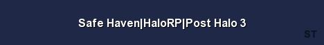 Safe Haven HaloRP Post Halo 3 