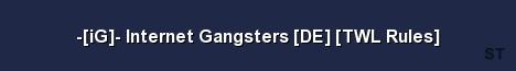 iG Internet Gangsters DE TWL Rules Server Banner