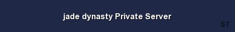 jade dynasty Private Server Server Banner