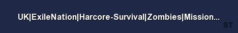 UK ExileNation Harcore Survival Zombies Missions AI Active S 