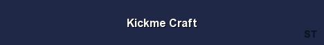 Kickme Craft Server Banner