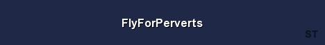 FlyForPerverts Server Banner
