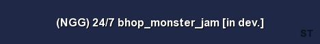 NGG 24 7 bhop monster jam in dev Server Banner