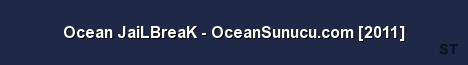 Ocean JaiLBreaK OceanSunucu com 2011 