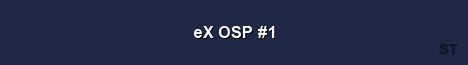 eX OSP 1 Server Banner