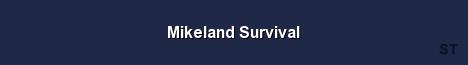 Mikeland Survival Server Banner